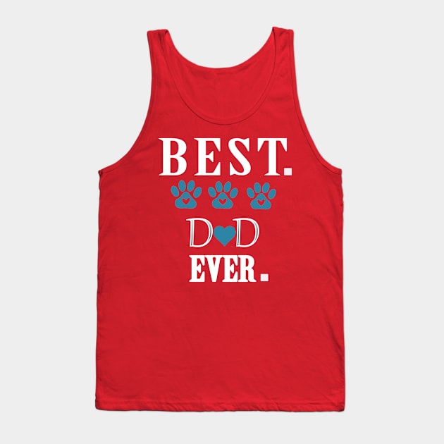 best dog dad ever Tank Top by aashraf